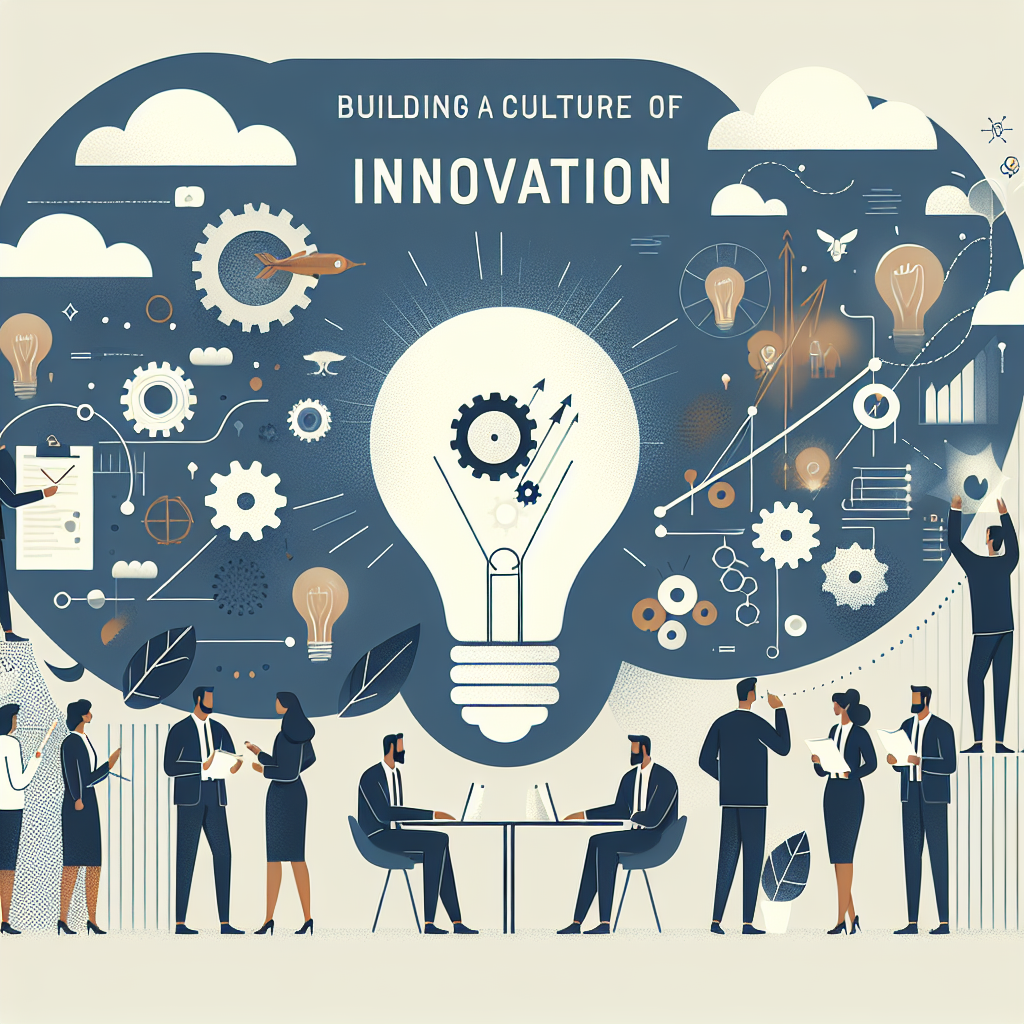 Building a Culture of Innovation