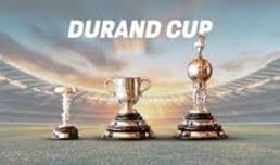 Durand Cup 2025 Fixtures, Teams, Venues ...