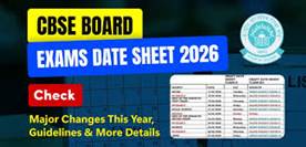 CBSE Board Exams Date Sheet 2026: Check ...